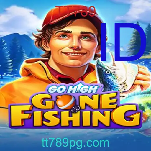 GoHighGoneFishing - TT789